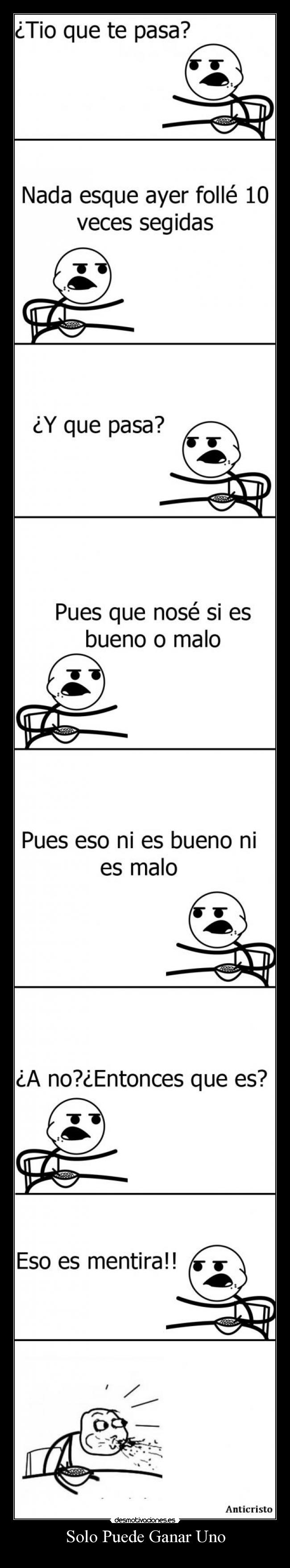 Solo Puede Ganar Uno - 