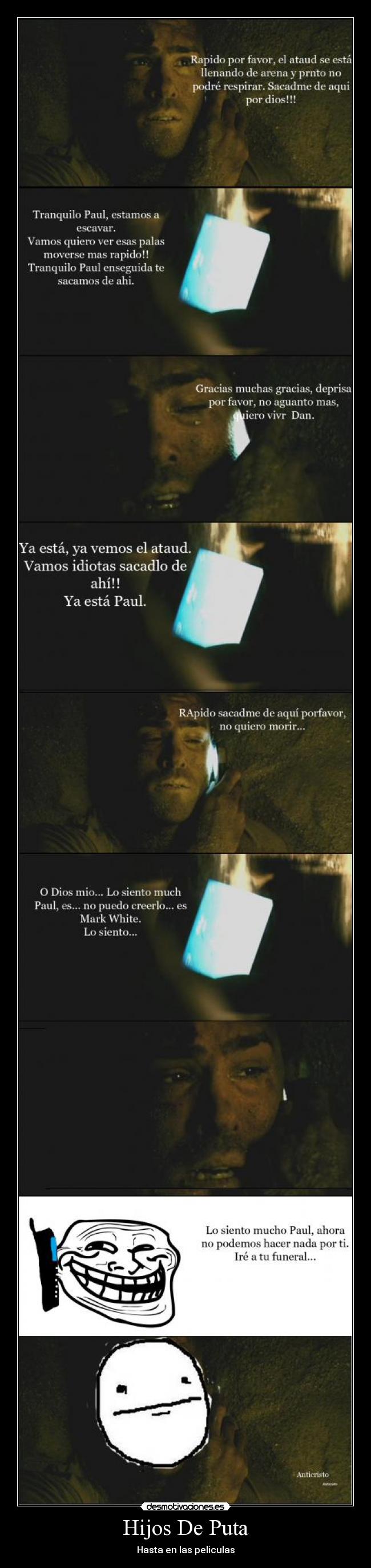 carteles hijos puta hasta las peliculas troll face poker face anticristo desmotivaciones