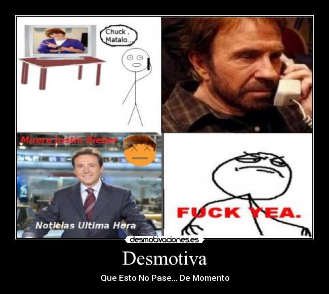 Desmotiva - Que Esto No Pase... De Momento