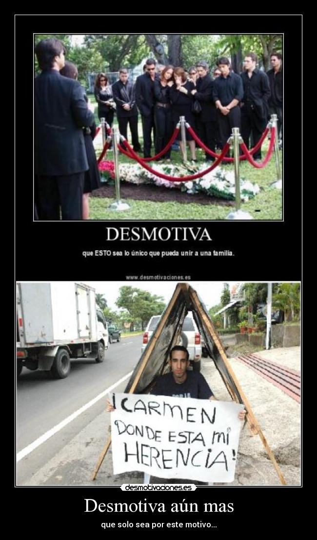 Desmotiva aún mas - 