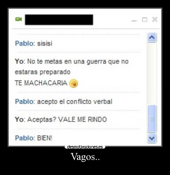 Vagos.. -