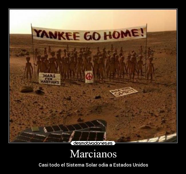 carteles marcianos estados unidos marte vida usa eeuu yankee desmotivaciones