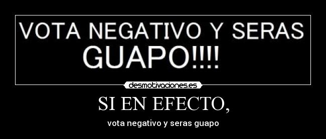 SI EN EFECTO, - 