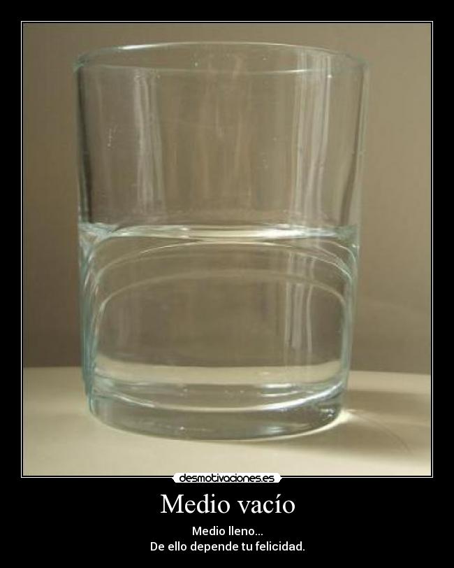 Medio vacío - 