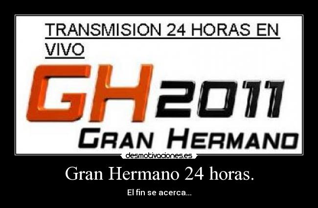Gran Hermano 24 horas. - 