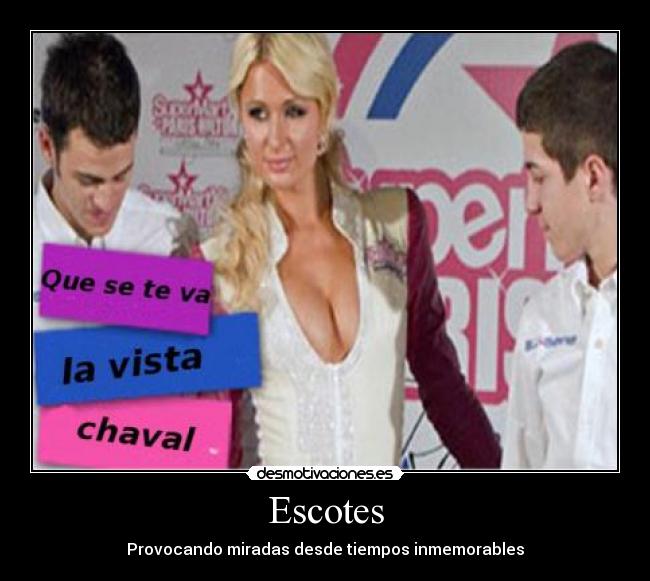 Escotes - Provocando miradas desde tiempos inmemorables