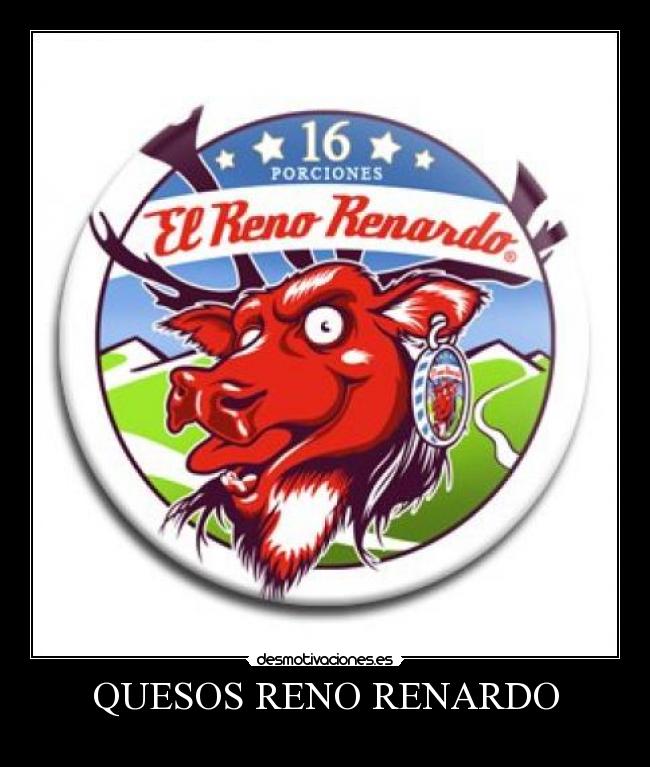 QUESOS RENO RENARDO -