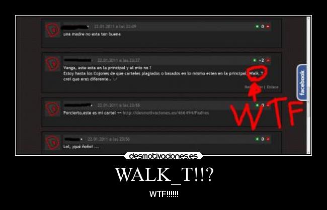 WALK_T!!? - WTF!!!!!!