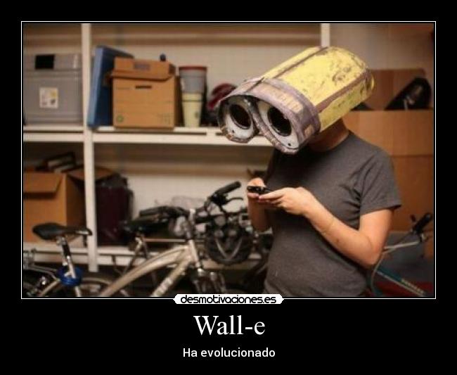 carteles wall-e desmotivaciones