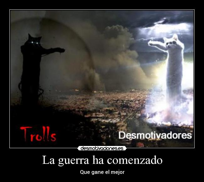 La guerra ha comenzado -