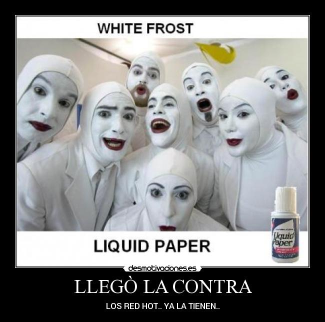 LLEGÒ LA CONTRA - LOS RED HOT.. YA LA TIENEN..