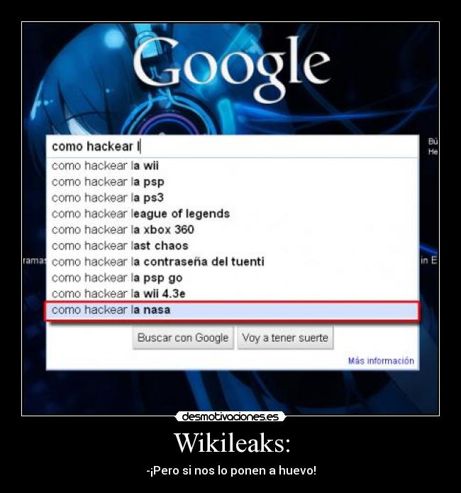 carteles wikileaks search google hacking nasa desmotivaciones