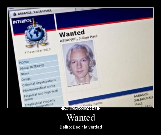 Wanted - Delito: Decir la verdad