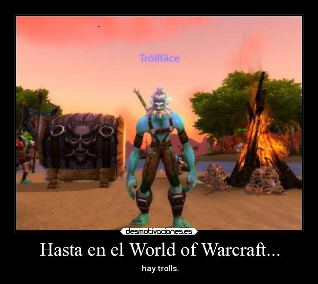 Hasta en el World of Warcraft... -