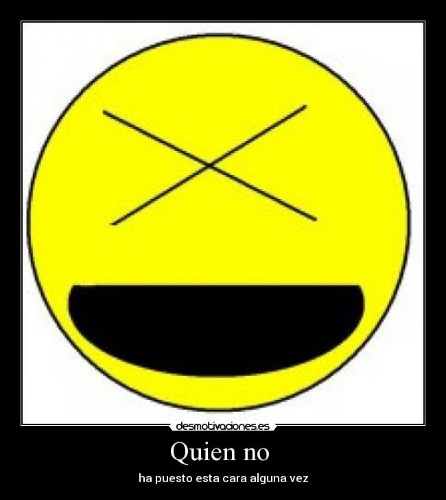 Quien no  - 