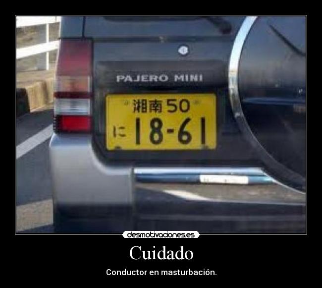 Cuidado - Conductor en masturbación.