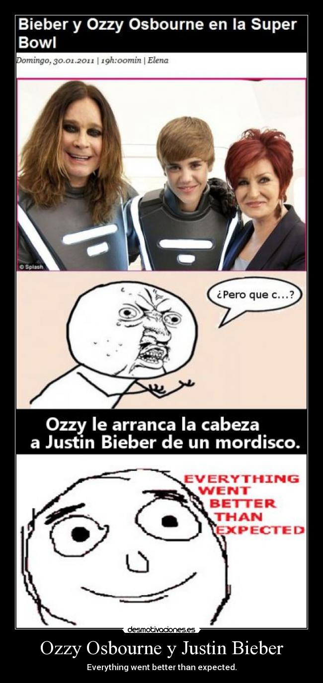 Ozzy Osbourne y Justin Bieber - Everything went better than expected.