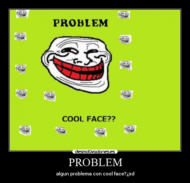 PROBLEM -