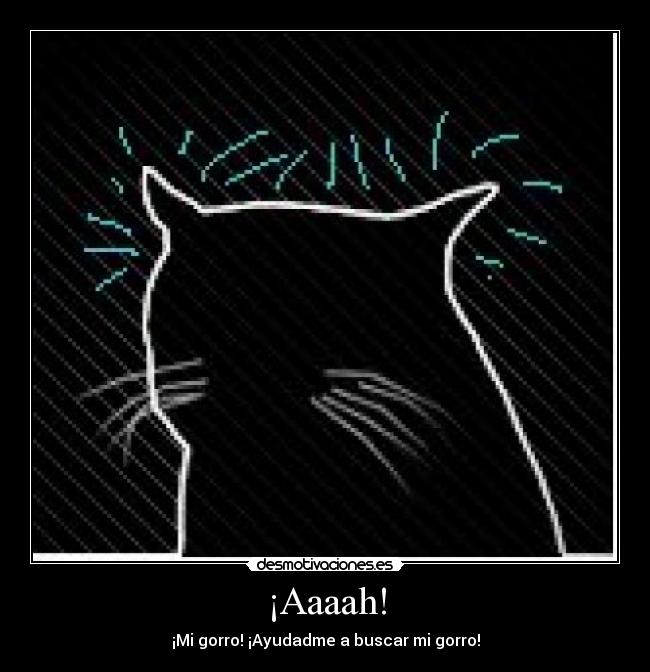 ¡Aaaah! -