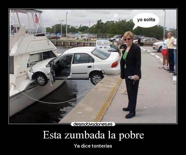 Esta zumbada la pobre -