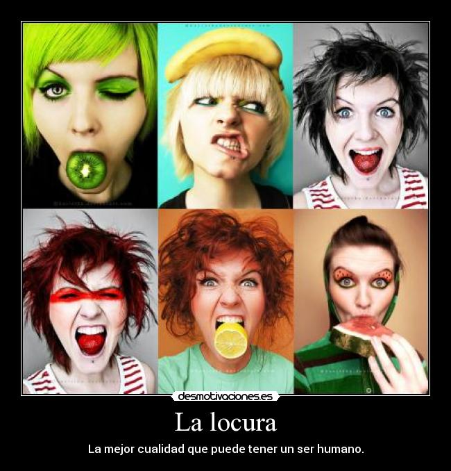 La locura - 
