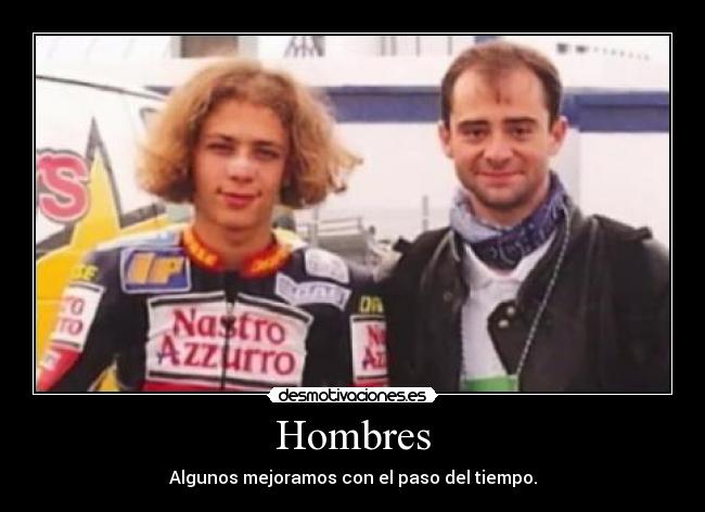 Hombres - Algunos mejoramos con el paso del tiempo.