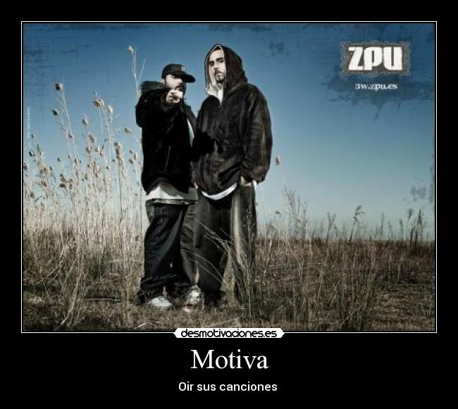 Motiva - Oir sus canciones 