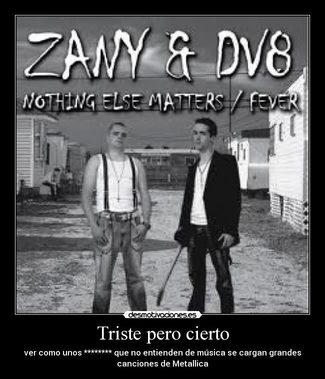 Triste pero cierto -