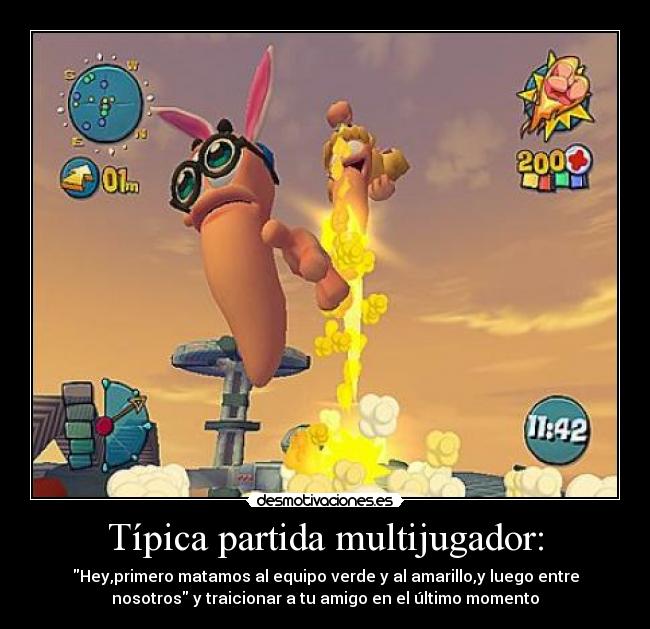 Típica partida multijugador: -