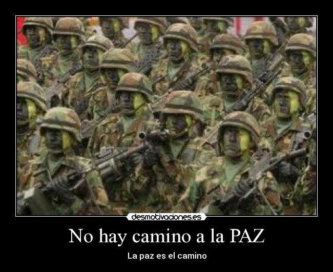 No hay camino a la PAZ - 