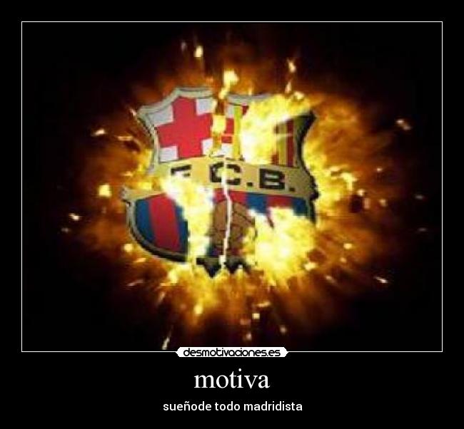 motiva - sueñode todo madridista