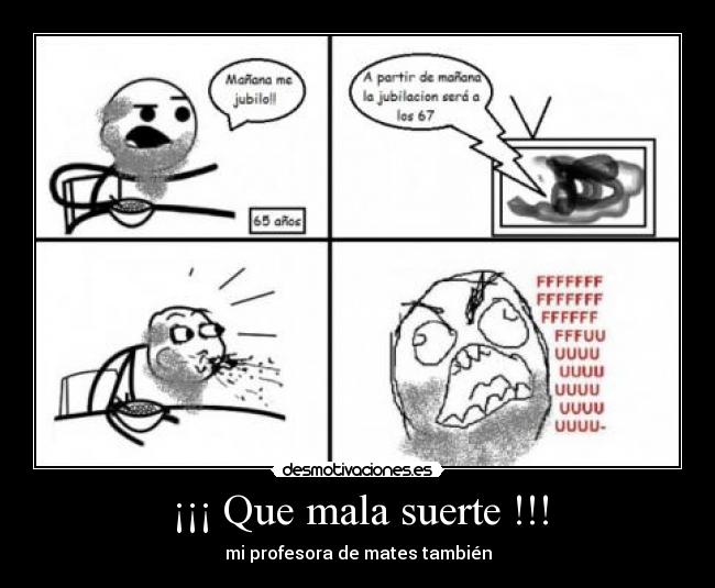 carteles jubilacion fuuuuu desmotivaciones
