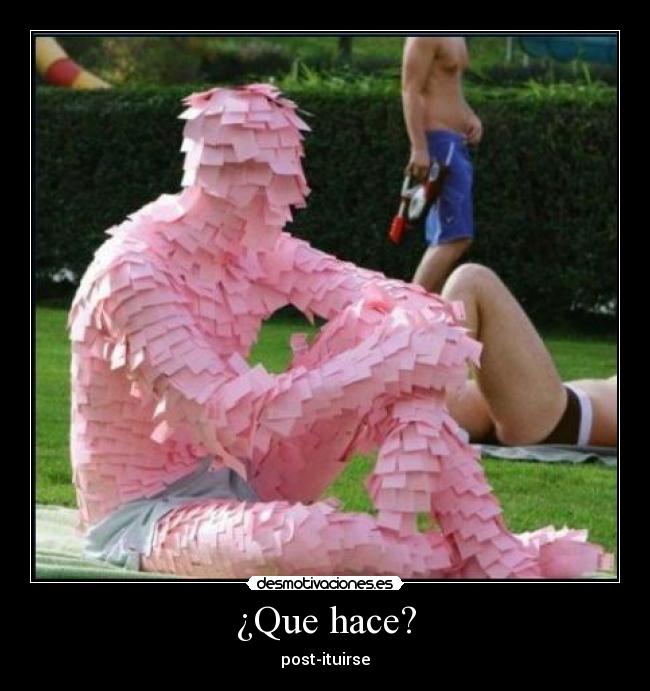 ¿Que hace? - 