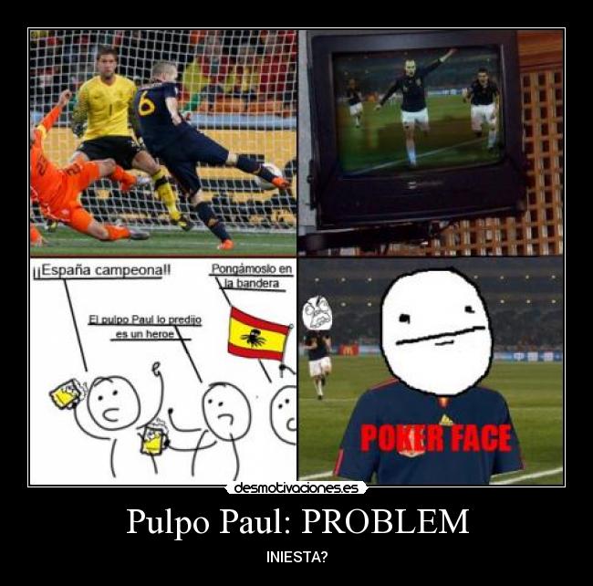 Pulpo Paul: PROBLEM -