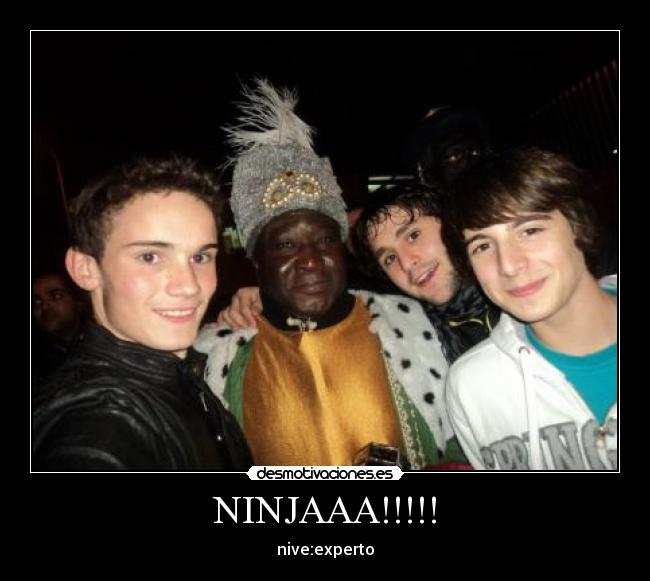NINJAAA!!!!! - nive:experto