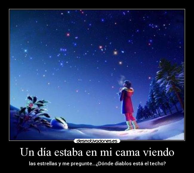 Un día estaba en mi cama viendo -