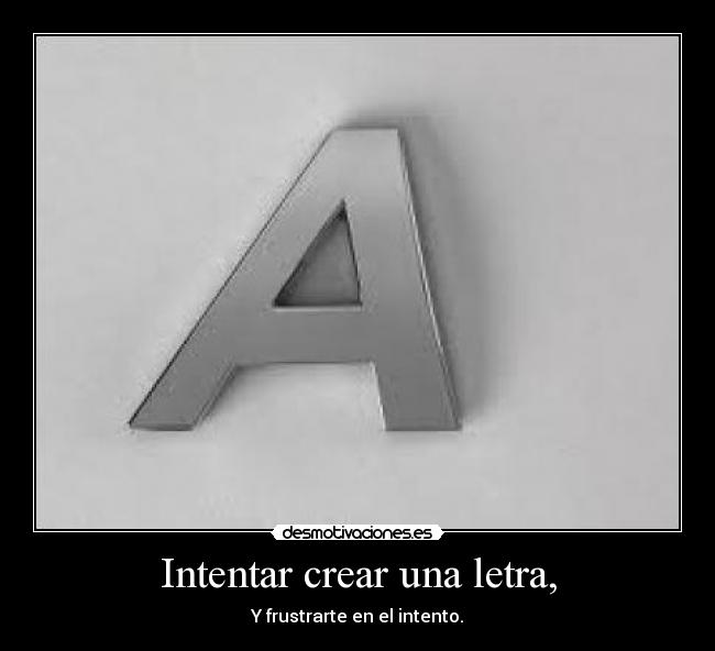 carteles slake desmotivaciones