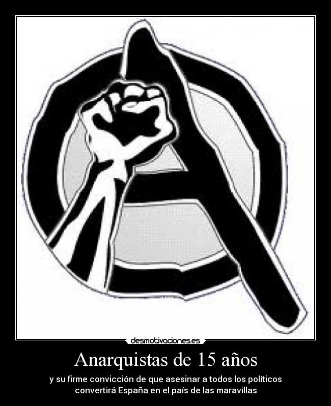Anarquistas de 15 años - 