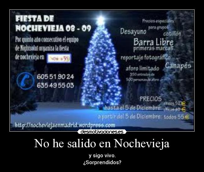 No he salido en Nochevieja -