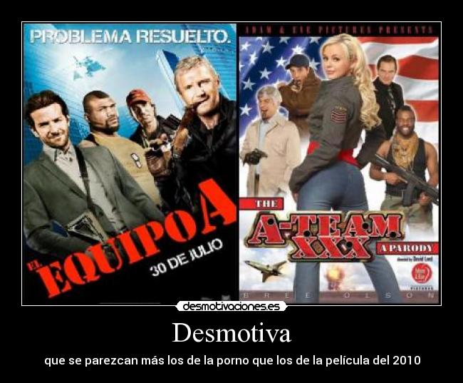 Desmotiva - que se parezcan más los de la porno que los de la película del 2010