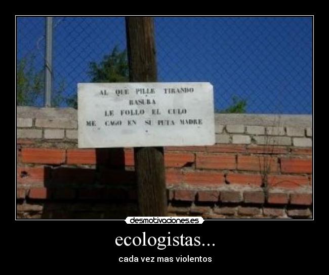 ecologistas... - 