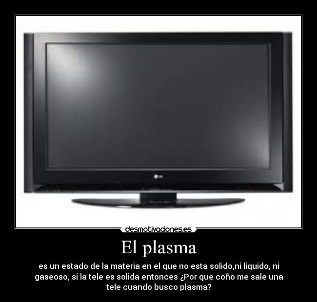 El plasma -