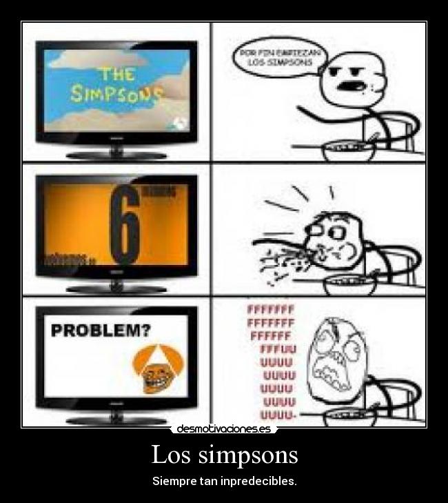 Los simpsons - Siempre tan inpredecibles.