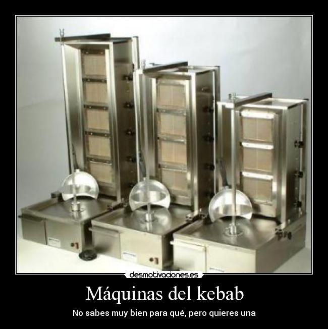 Máquinas del kebab -