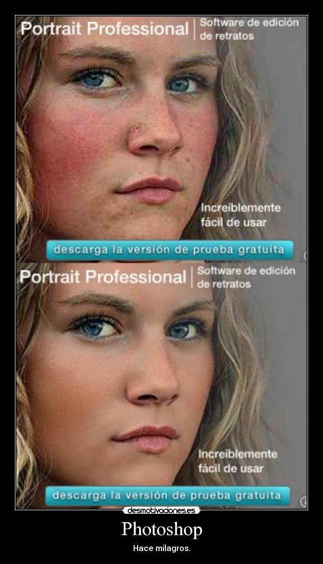 Photoshop - Hace milagros.