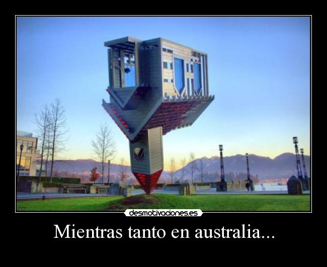 Mientras tanto en australia... - 