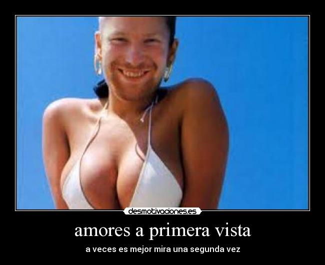 amores a primera vista - a veces es mejor mira una segunda vez