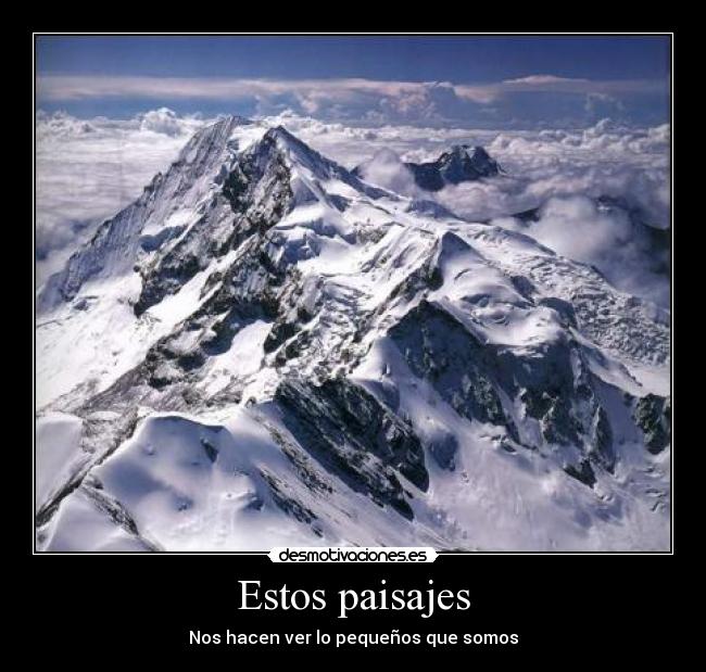 Estos paisajes -