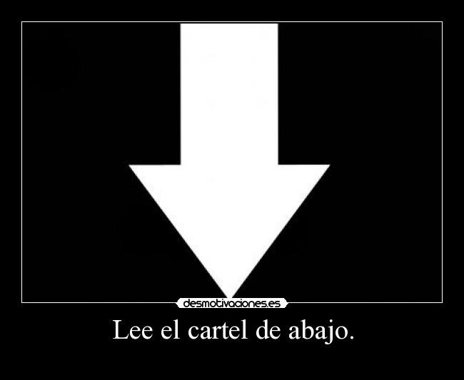 Lee el cartel de abajo. - 