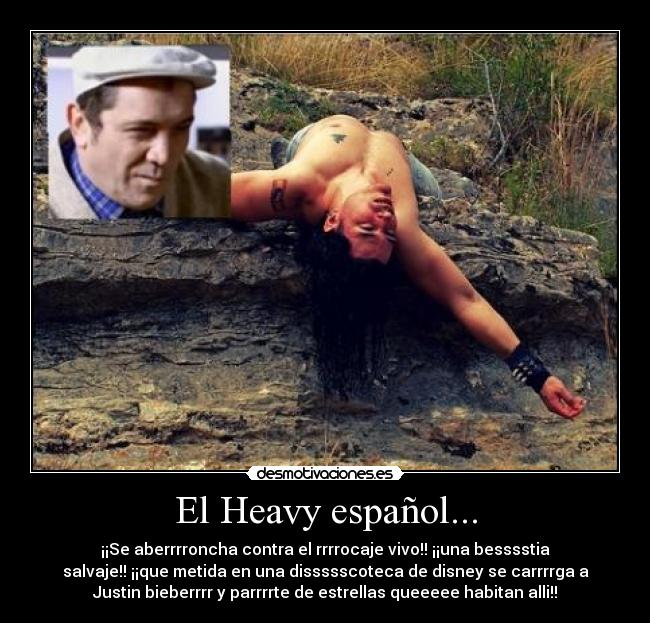 El Heavy español... - 